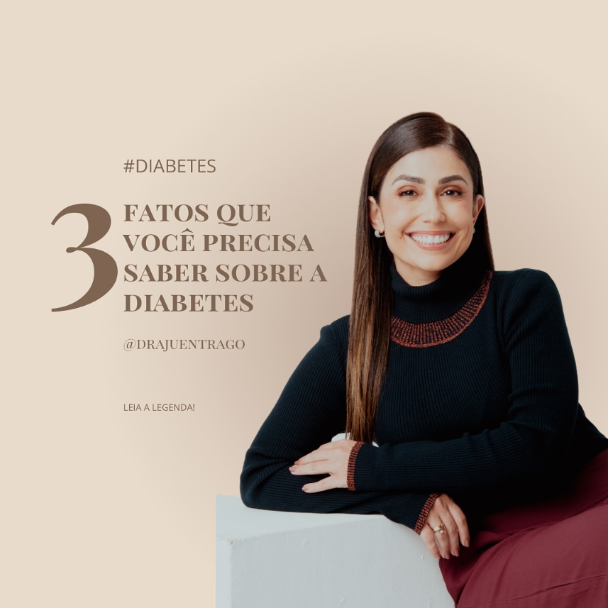 3 Fatos que você precisa saber sobre Diabetes